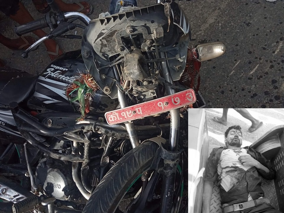 इण्डियन ट्रकले मोटर साईकलललाई ठक्कर दिदा चालकको घटना स्थलमै मृत्यु