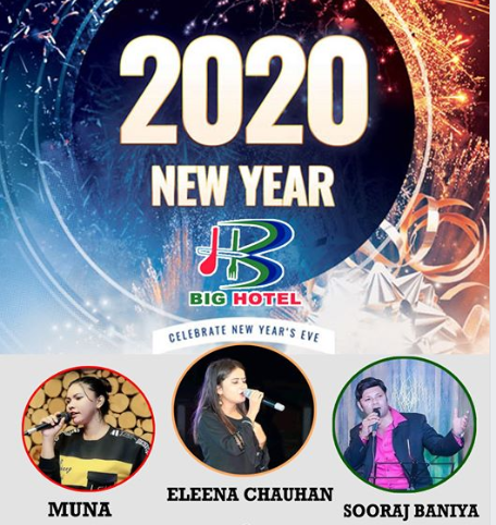 बिराटनगरको बिग होटेलमा आज नयाँ वर्ष २०२० को स्वागतमा कार्यक्रम हुने